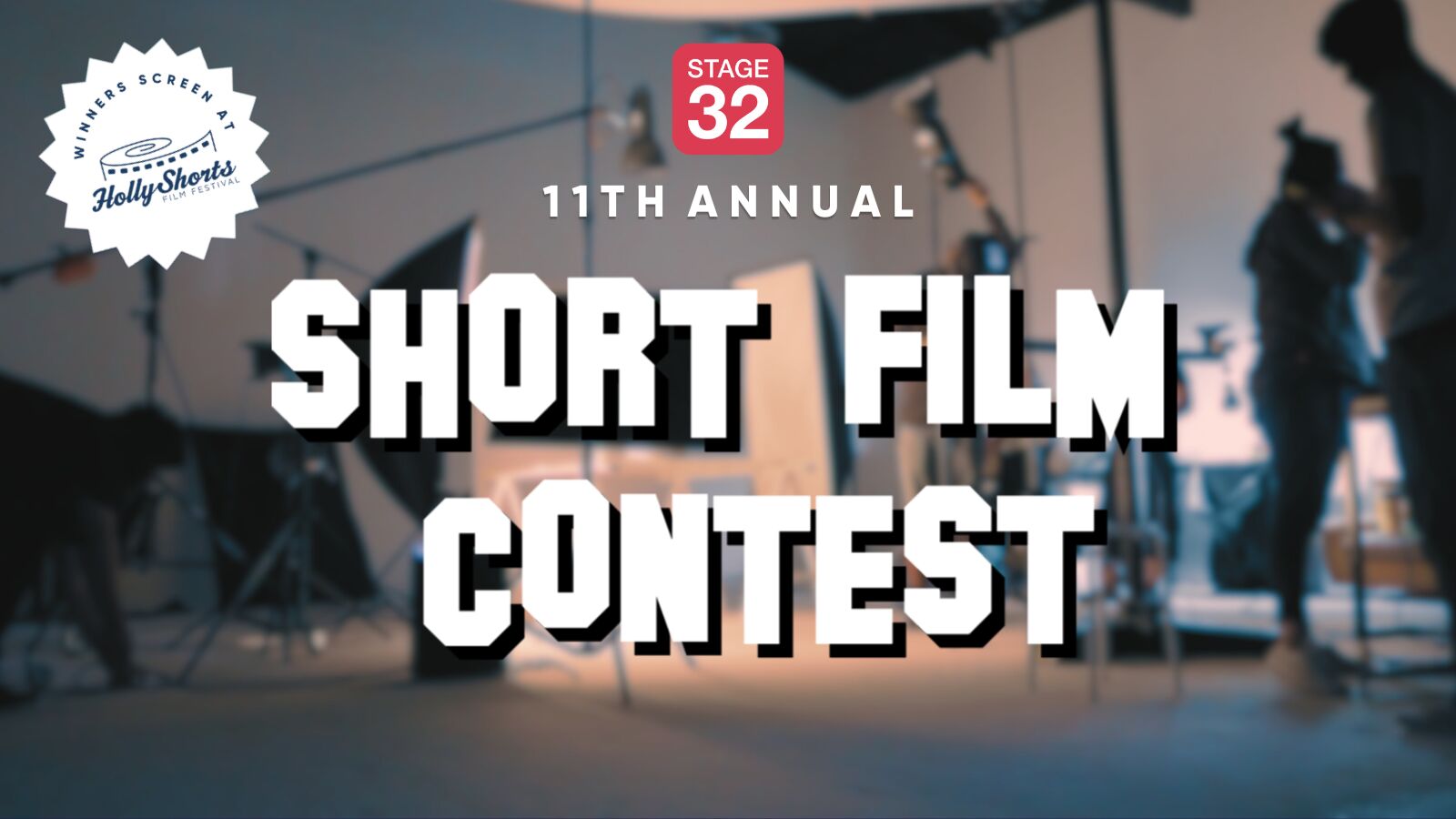 11th Annual Stage 32 Short Film Contest