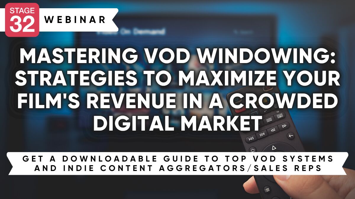 Mastering VOD Windowing: Strategies to Maximize Your Film's Revenue in a Crowded Digital Market