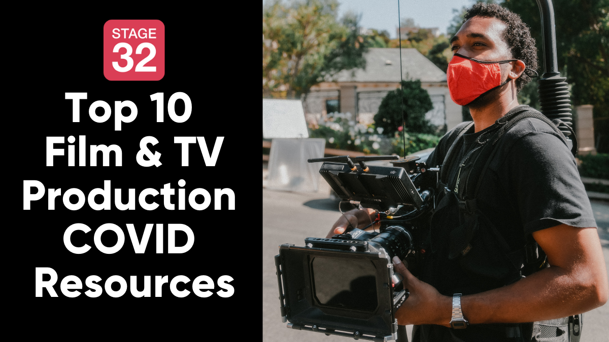 Top 10 Film  TV Production COVID Resources