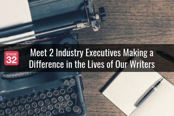 Meet 2 Industry Executives Making a Difference in the Lives of Our Writers