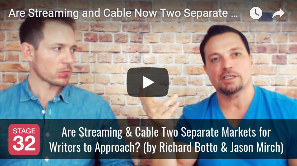 Are Streaming  Cable Two Separate Markets for Writers to Approach by Richard Botto  Jason Mirch