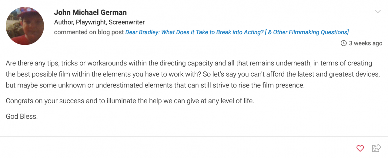 Dear Bradley How Does a FirstTime Producer Find a Director And Other Filmmaking Questions