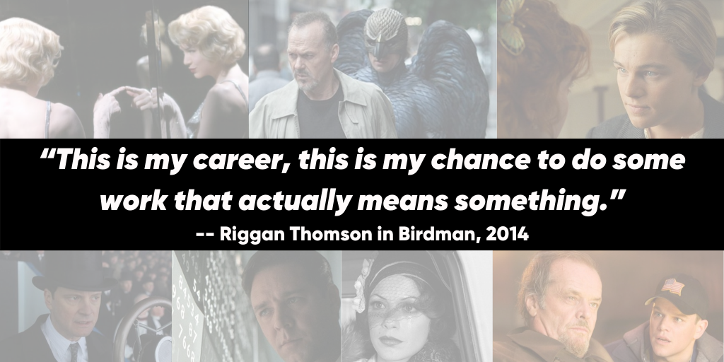 Big things have small beginnings sir  Inspirational Quotes from OscarWinning Films